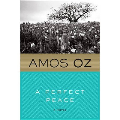 A Perfect Peace - (Harvest in Translation) by  Amos Oz (Paperback)