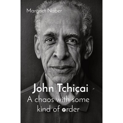 John Tchicai - by  Margriet Naber (Paperback)