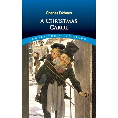 A Christmas Carol - (Dover Thrift Editions) by  Charles Dickens (Paperback)