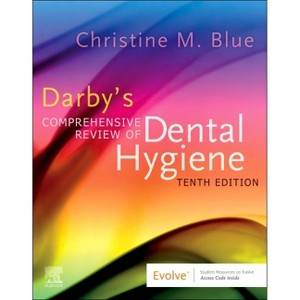 Darby's Comprehensive Review of Dental Hygiene - 10th Edition by  Christine M Blue (Paperback) - 1 of 1