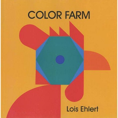 Color Farm By Lois Ehlert Hardcover Target   GUEST F310b198 2cd8 4a81 965d 8b0ab6be604a