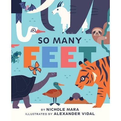 So Many Feet - by  Nichole Mara (Board Book)