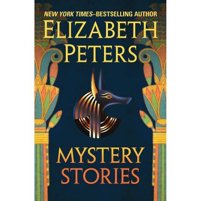 Mystery Stories - by  Elizabeth Peters (Paperback)