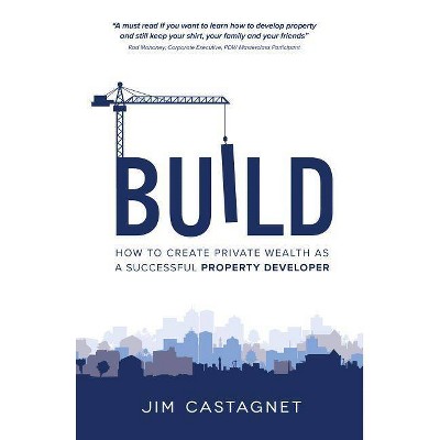 Build - by  Jim Castagnet (Paperback)