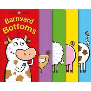 Barnyard Bottoms : A Silly Seek-and-find Book! -  BRDBK by Roger Priddy (Hardcover)