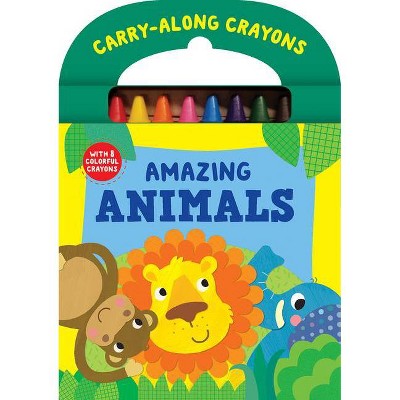 Amazing Animals - (Children's Interactive Drawing and Coloring Carry-Along Activity Pad with Included Crayons) (Paperback)