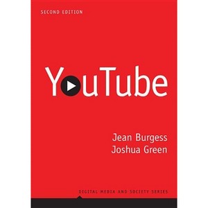 Youtube - (Digital Media and Society) 2nd Edition by  Jean Burgess & Joshua Green (Paperback) - 1 of 1