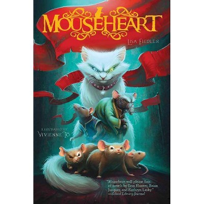 Mouseheart, 1 - by  Lisa Fiedler (Paperback)