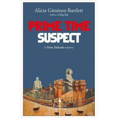 Prime Time Suspect - by  Alicia Giménez Bartlett (Paperback)