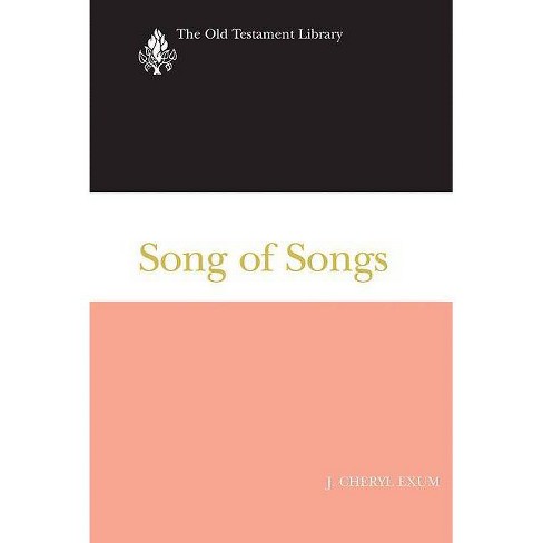 Song Of Songs (otl) - (old Testament Library) By J Cheryl Exum ...