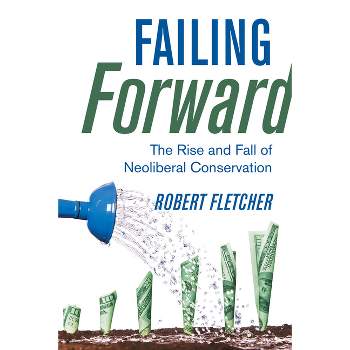 Failing Forward - by  Robert Fletcher (Paperback)