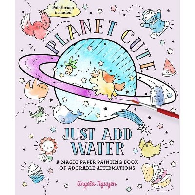 Planet Cute - (Just Add Water) (Paperback)