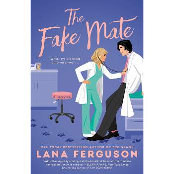 The Fake Mate - by  Lana Ferguson (Paperback)