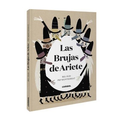 Las Brujas de Ariete - by  Bel Olid (Hardcover)