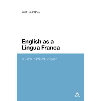 English as a Lingua Franca - by  Luke Prodromou (Paperback)