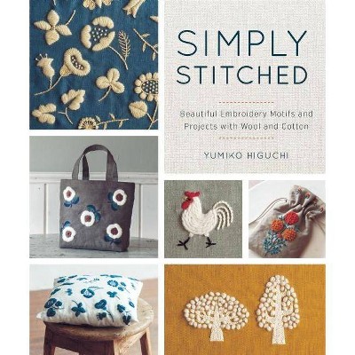 Simply Stitched - by  Yumiko Higuchi (Paperback)