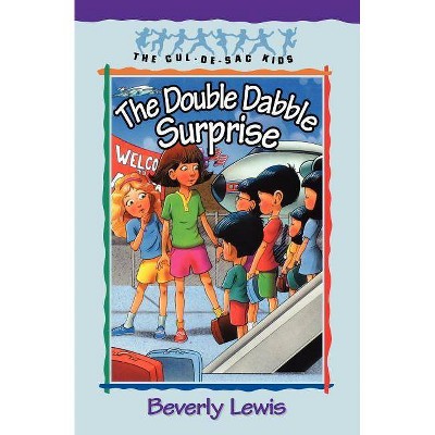 The Double Dabble Surprise - (Cul-de-Sac Kids) by  Beverly Lewis (Paperback)