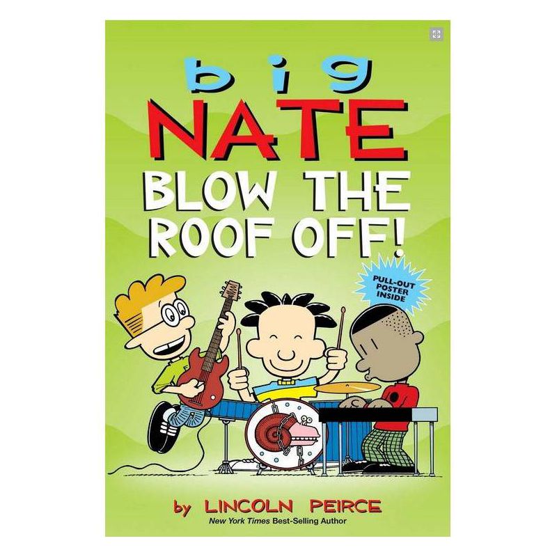 Big Nate: Blow the Roof Off! - by Lincoln Peirce (Paperback), 1 of 2