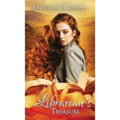 The Librarian's Treasure - Large Print by  Katherine Brown (Hardcover)