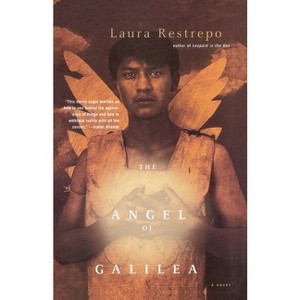 The Angel of Galilea - (Vintage International) by  Laura Restrepo (Paperback) - 1 of 1