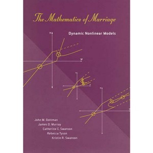 The Mathematics of Marriage - by  John M Gottman & James D Murray & Catherine C Swanson (Paperback) - 1 of 1