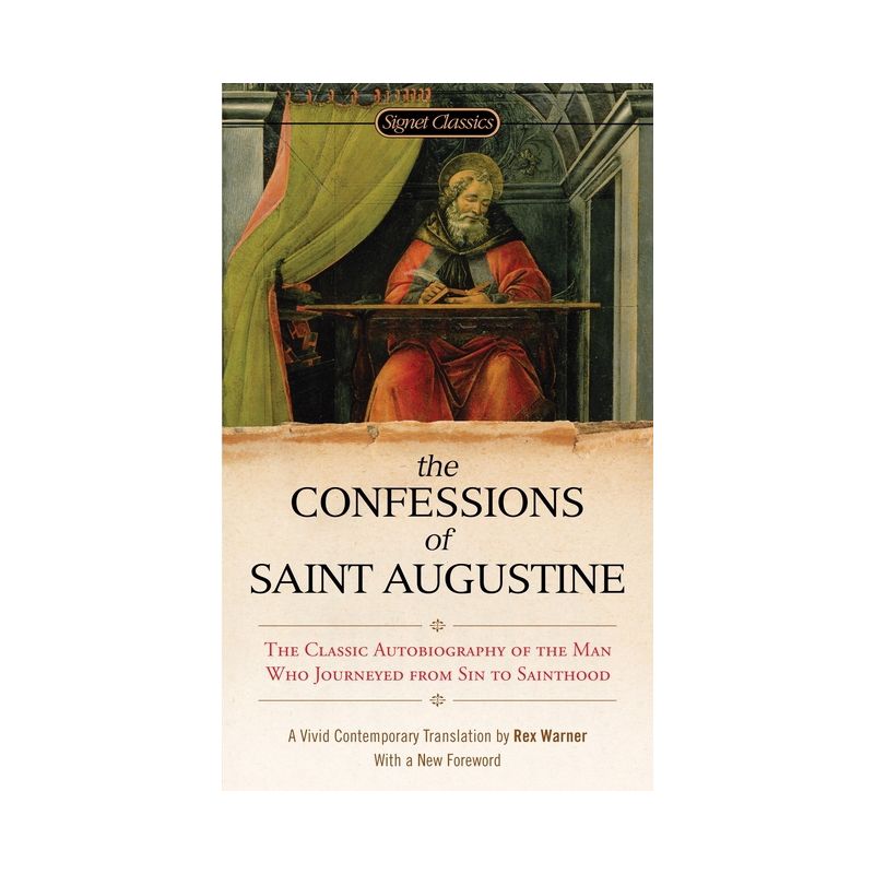 The Confessions of Saint Augustine - (Signet Classics) (Paperback), 1 of 2