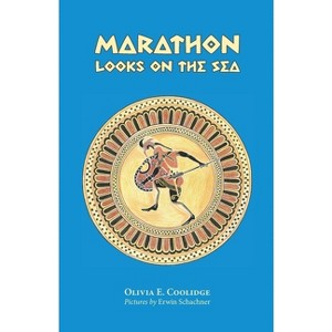 Marathon Looks on the Sea - by  Olivia Coolidge (Paperback) - 1 of 1