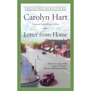 Letter from Home - by  Carolyn Hart (Paperback) - 1 of 1