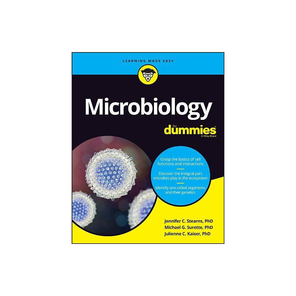 ISBN 9781119544425 product image for Microbiology for Dummies - by Jennifer Stearns & Michael Surette (Paperback) | upcitemdb.com