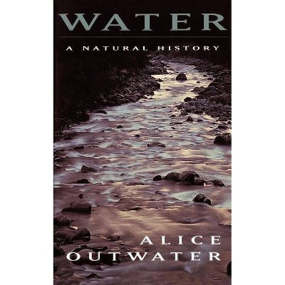 Water - by  Alice Outwater (Paperback)