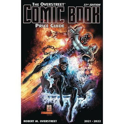 Overstreet Comic Book Price Guide Volume 51 - by  Robert M Overstreet (Paperback)