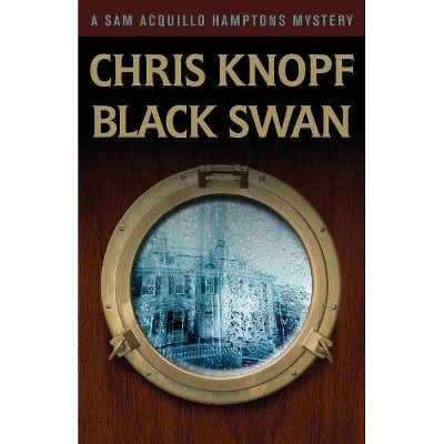 Black Swan - by  Chris Knopf (Paperback)