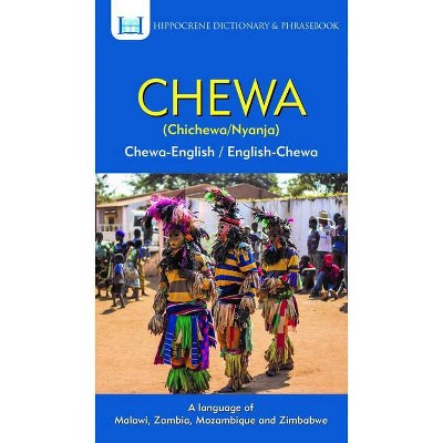 Chewa-English/ English-Chewa Dictionary & Phrasebook - by  Aquilina Mawadza (Paperback)