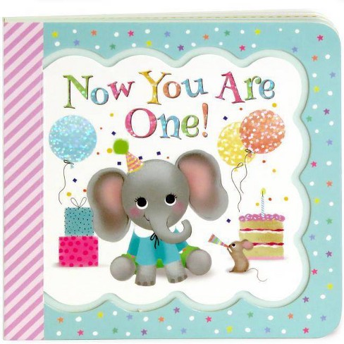 Now You Are One - By Minnie Birdsong (board Book) : Target