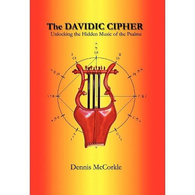 The Davidic Cipher - by Dennis Firth McCorkle