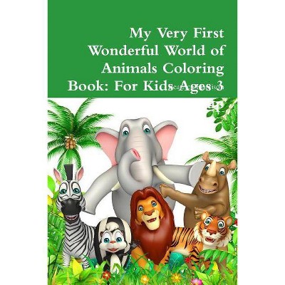 My Very First Wonderful World of Animals Coloring Book - by  Beatrice Harrison (Paperback)