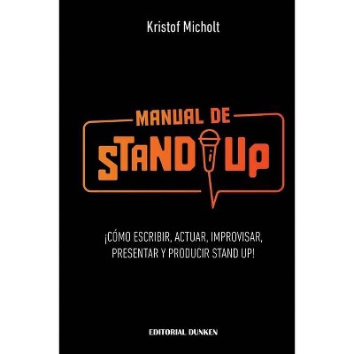 Manual de Stand Up - by  Kristof Micholt (Paperback)