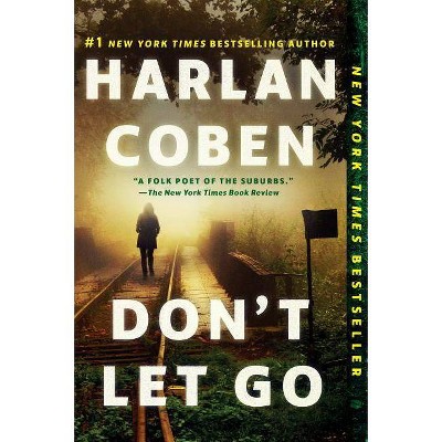 Don't Let Go: A Novel 02/27/2018 (Paperback) - by Harlan Coben