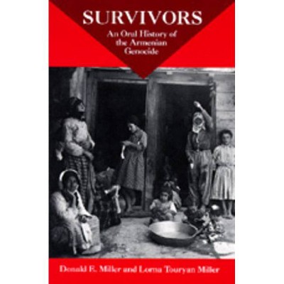 Survivors - by  Donald E Miller & Lorna Touryan Miller (Paperback)