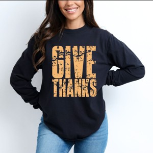 Give Thanks Block Distressed - Women's Garment Dyed Long Sleeve Graphic T-Shirt - 1 of 4