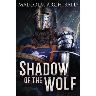 Shadow Of The Wolf - Large Print by  Malcolm Archibald (Paperback)