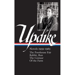 John Updike: Novels 1959-1965 (Loa #311) - (Library of America John Updike Edition) (Hardcover) - 1 of 1