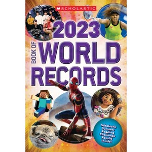 Scholastic Book of World Records 2023 - (Paperback) - 1 of 1
