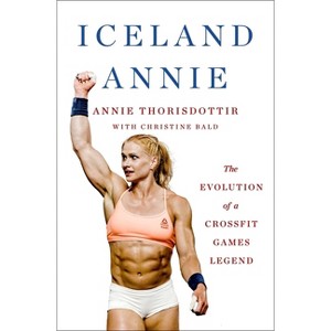 Iceland Annie - by  Annie Thorisdottir (Hardcover) - 1 of 1