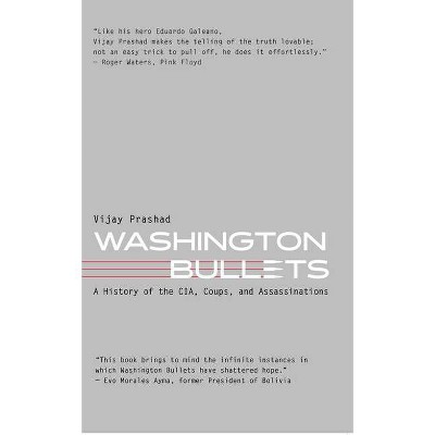 Washington Bullets - by  Vijay Prashad (Paperback)