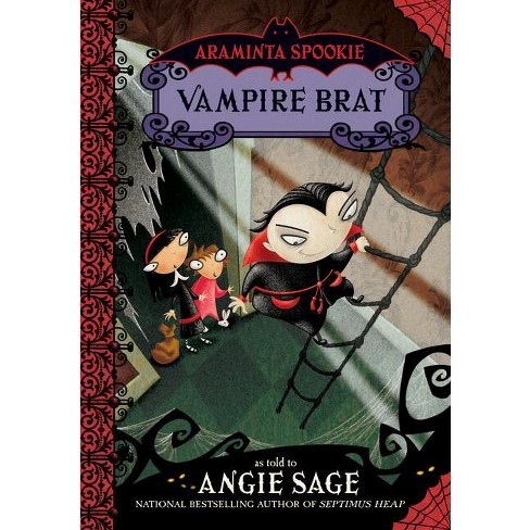 Araminta Spookie 4: Vampire Brat - By Angie Sage (paperback) : Target