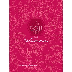 A Little God Time for Women - by  Broadstreet Publishing Group LLC (Leather Bound) - 1 of 1
