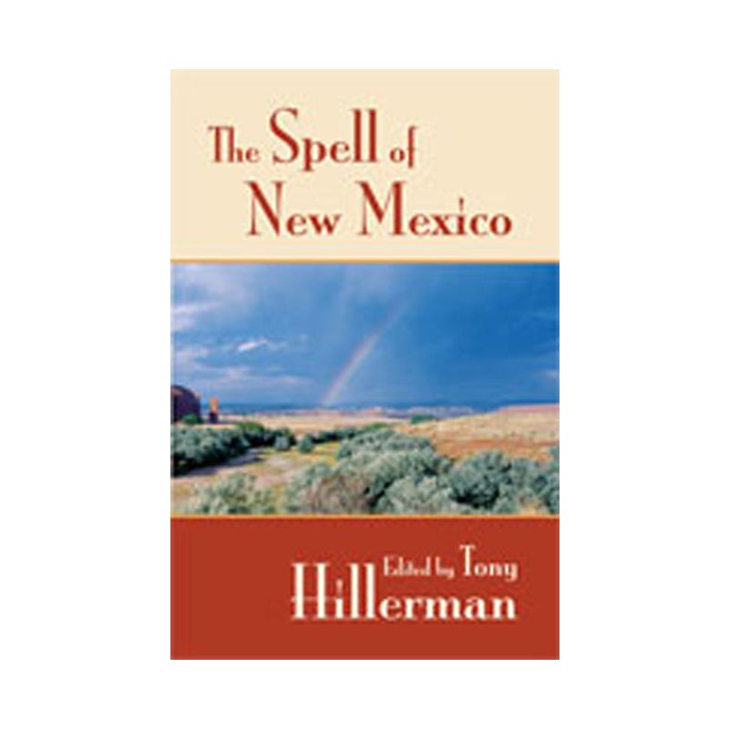 The Spell of New Mexico - by  Tony Hillerman (Paperback), 1 of 2