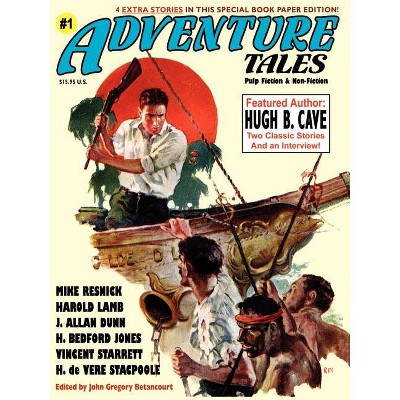 Adventure Tales #1 (Special Hugh B. Cave Issue) - (Paperback)