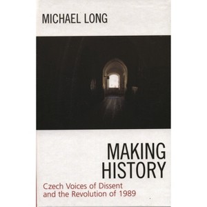 Making History - by  Michael Long (Paperback) - 1 of 1